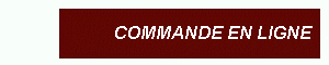 COMMANDE EN LIGNE   .
