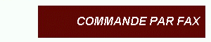 COMMANDE PAR FAX   .